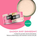 Daily Delight Mousse with Chicken & Cranberry Canned Cat Food 70g (DD621)